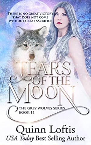 Image du vendeur pour Tears of the Moon: Book 11 of the Grey Wolves Series mis en vente par ZBK Books