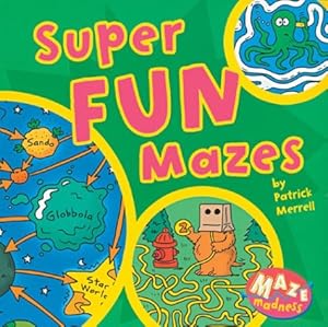 Immagine del venditore per Maze Madness: Super Fun Mazes venduto da -OnTimeBooks-