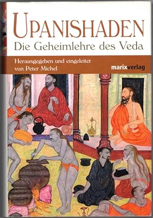 Upanishaden. Die Geheimlehre des Veda. In der Übersetzung von Paul Deussen. 2. Auflage.