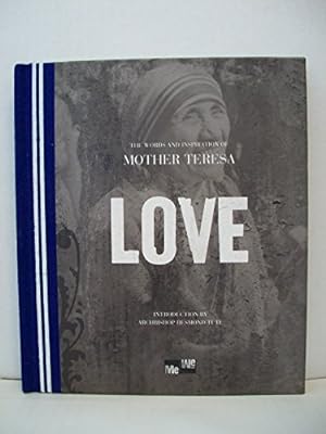 Seller image for Love: The Words and Inspiration of Mother Teresa (Me-We) for sale by ZBK Books