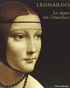 Image du vendeur pour Leonardo. La Dama con l'Ermellino mis en vente par Il Salvalibro s.n.c. di Moscati Giovanni