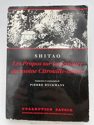 Bild des Verkufers fr Les propos sur la peinture du moine Citrouille-amre zum Verkauf von LIBRAIRIE GIL-ARTGIL SARL