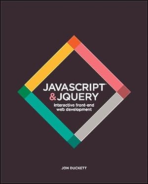 Seller image for JavaScript and jQuery: Interactive Front-End Web Development for sale by ZBK Books