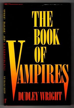 The Book of Vampires by Dudley Wright