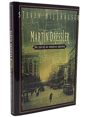 Imagen del vendedor de Martin Dressler: The Tale of an American Dreamer a la venta por ZBK Books