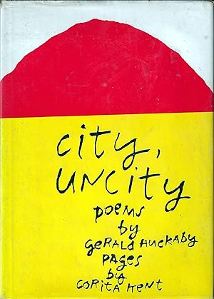 Seller image for City, Uncity for sale by E. M. Maurice Books, ABAA