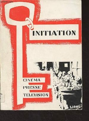 Seller image for Initiation, cinma, presse, tlvision - "Recherches ducatives et culturelles, film et jeunesse" for sale by Le-Livre