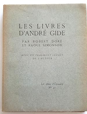 Image du vendeur pour Les Livres d'Andr Gide par Robert Dor et Raoul Simonson. Avec un fragment indit de l'auteur. mis en vente par Rometti Vincent