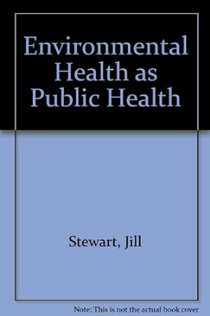 Seller image for Environmental Health as Public Health for sale by WeBuyBooks