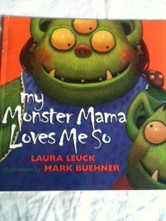 Bild des Verkufers fr My monster mama loves me so zum Verkauf von ZBK Books
