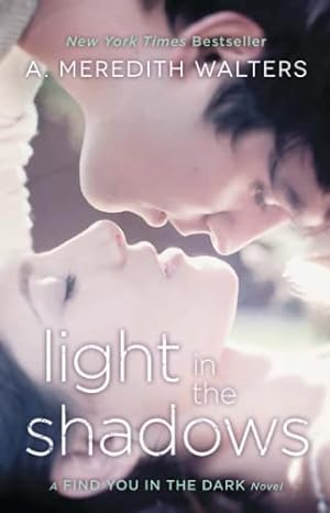 Seller image for Light in the Shadows (Find You in the Dark) for sale by -OnTimeBooks-