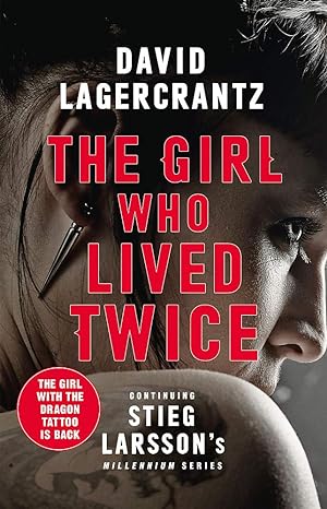 Image du vendeur pour The Girl Who Lived Twice mis en vente par Paul Brown