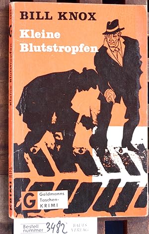 Kleine Blutstropfen : Kriminal-Roman Little Drops of Blood / Bill Knox. [Aus d. Engl. ins Dt. übe...