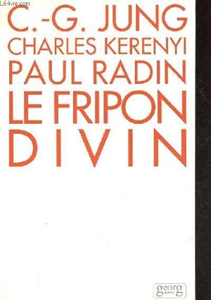 Image du vendeur pour Le fripon divin un mythe indien - 3e dition. mis en vente par Le-Livre