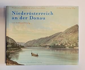 Imagen del vendedor de Niedersterreich an der Donau (= Niedersterreich in alten Ansichten). a la venta por erlesenes  Antiquariat & Buchhandlung