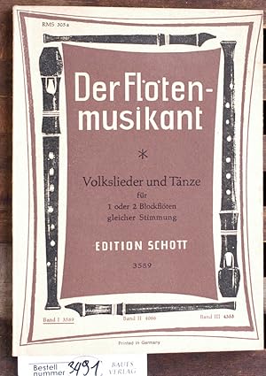 der flötenmusikant schöne deutsche Volkslieder und Volkstänze in leichter Spielbarkeit für eine o...