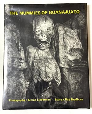 Imagen del vendedor de The Mummies of Guanajuato by Ray Bradbury (First Edition) a la venta por Heartwood Books and Art