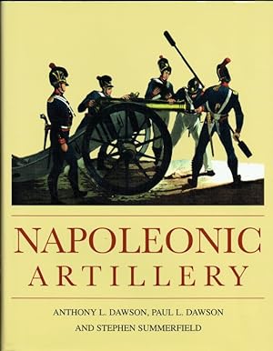 Seller image for NAPOLEONIC ARTILLERY for sale by Paul Meekins Military & History Books