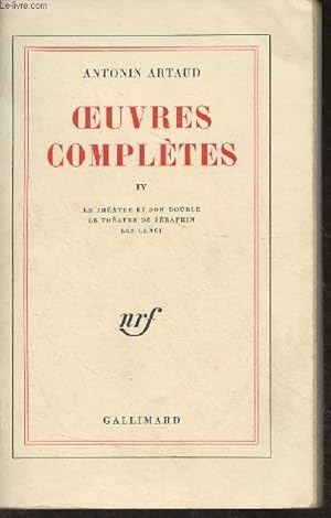 Image du vendeur pour Oeuvres compltes - IV - Le thtre et son double - Le thtre de Sraphin - Les cenci mis en vente par Le-Livre