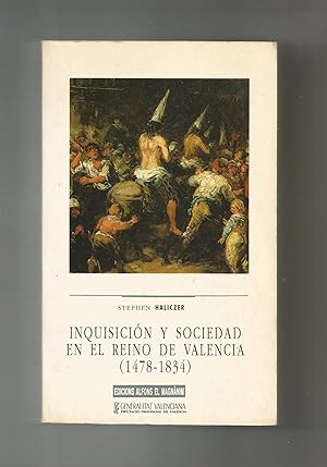 Imagen del vendedor de Inquisicin y sociedad en el Reino de Valencia 1478- 1834. a la venta por Librera El Crabo