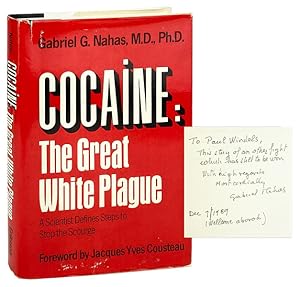 Seller image for Cocaine: The Great White Plague [Inscribed and Signed by Nahas] for sale by Capitol Hill Books, ABAA