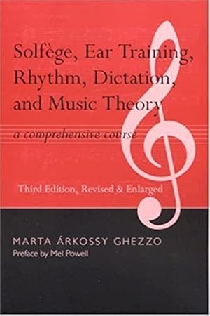 Imagen del vendedor de Solfege, Ear Training, Rhythm, Dictation, and Music Theory: A Comprehensive Course a la venta por -OnTimeBooks-