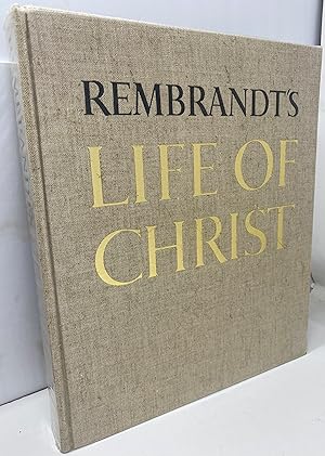 Rembrandt's Life of Christ