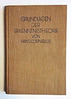 Grundlagen der Erkenntnistheorie. Transcendentale Systematik. Zweite Auflage.