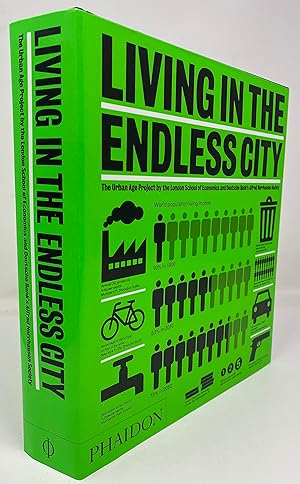 Living in the Endless City: The Urban Age Project by the London School of Economics and Deutsche ...