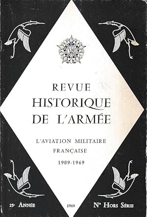 Seller image for Revue historique de l'arme, numro hors srie, 1969: L'aviation militaire franaise 1909-1969, for sale by L'Odeur du Book