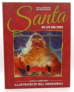 Bild des Verkufers fr Santa My Life & Times. An Illustrated Autobiography zum Verkauf von Book Nook