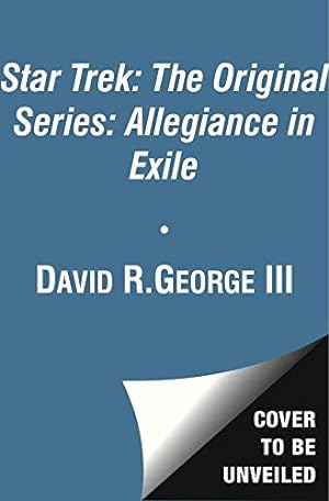 Seller image for Star Trek: The Original Series: Allegiance in Exile for sale by -OnTimeBooks-