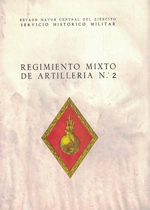 Immagine del venditore per REGIMIENTO MIXTO DE ARTILLERA N 2. RESUMEN GENEALGIVCO-HISTRICO. venduto da Librera Torren de Rueda