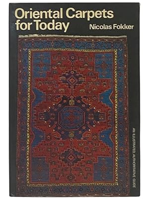 Seller image for Oriental Carpets for Today for sale by Yesterday's Muse, ABAA, ILAB, IOBA