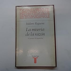 Seller image for LA MISERIA DE LA RAZON (El Primer Wittgenstein). for sale by Librera J. Cintas