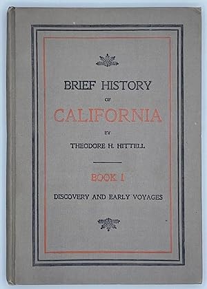 Brief History of California, Book I.