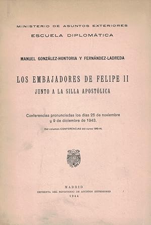 Bild des Verkufers fr LOS EMBAJADORES DE FELIPE II JUNTO A LA SILLA APOSTLICA. Conferencia zum Verkauf von Librera Torren de Rueda