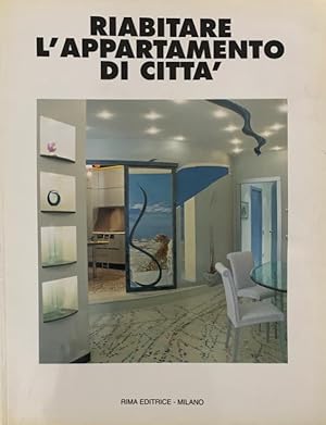 Seller image for Riabitare l'appartamento di citt for sale by Libreria della Spada online