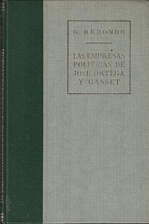 Image du vendeur pour LAS EMPRESAS POLTICAS DE JOS ORTEGA Y GASSET. ?EL SOL?, ?CRISOL?, ?LUZ? (1917-1934) 2 Tomos mis en vente par Librera Torren de Rueda