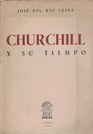 Imagen del vendedor de CHURCHILL Y SU TIEMPO a la venta por Librera Torren de Rueda