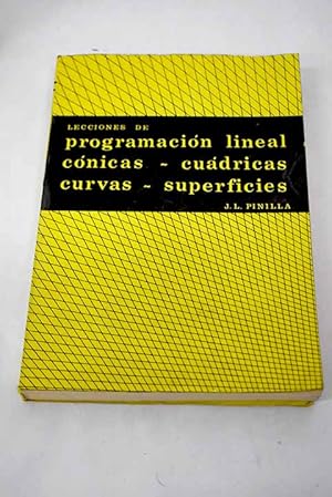 Imagen del vendedor de Lecciones de programacin lineal, cnicas, cudricas, curvas y superficies a la venta por Alcan Libros