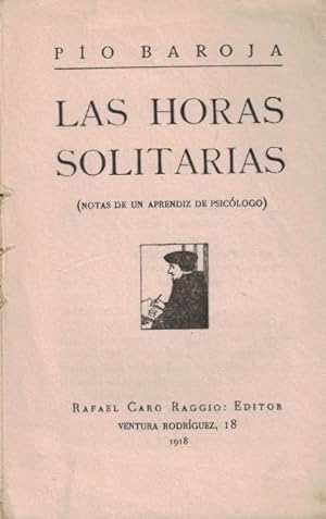 Seller image for LAS HORAS SOLITARIAS (Notas de un aprendiz de psiclogo) for sale by Librera Torren de Rueda