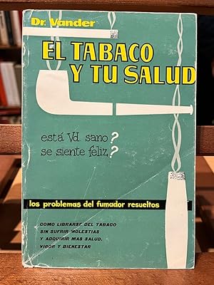 EL TABACO Y TU SALUD