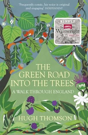 Seller image for The Green Road Into The Trees for sale by WeBuyBooks