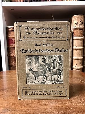 Image du vendeur pour Tierleben des deutschen Waldes. Beitrge zur Kenntnis heimischer Tiere. (= Naturwissenschaftliche Wegweiser, Serie A, Band 3). mis en vente par Antiquariat Seibold