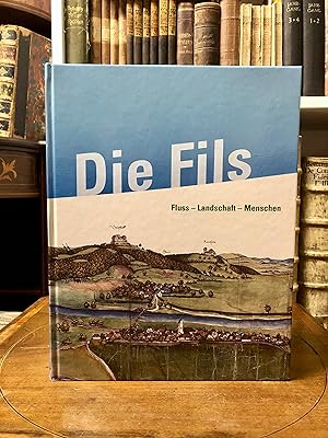 Seller image for Die Fils. Fluss, Landschaft, Menschen. for sale by Antiquariat Seibold