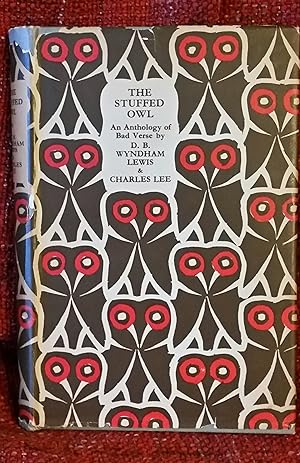 Imagen del vendedor de The Stuffed Owl, an Anthology of Bad Verse a la venta por Emma Rose