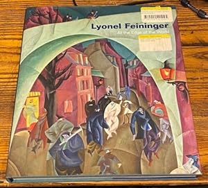 Seller image for Lyonel Feininger: At the Edge of the World for sale by Big Reuse