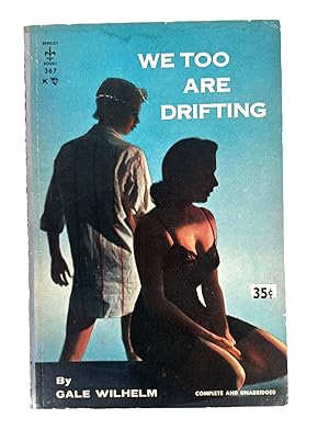 Seller image for Early Lesbian Pulp We Too Are Drifting by Gale Wilhelm for sale by Max Rambod Inc