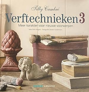 Bild des Verkufers fr Verftechnieken 3. Meer karakter voor nieuwe voorwerpen zum Verkauf von Antiquariaat Schot